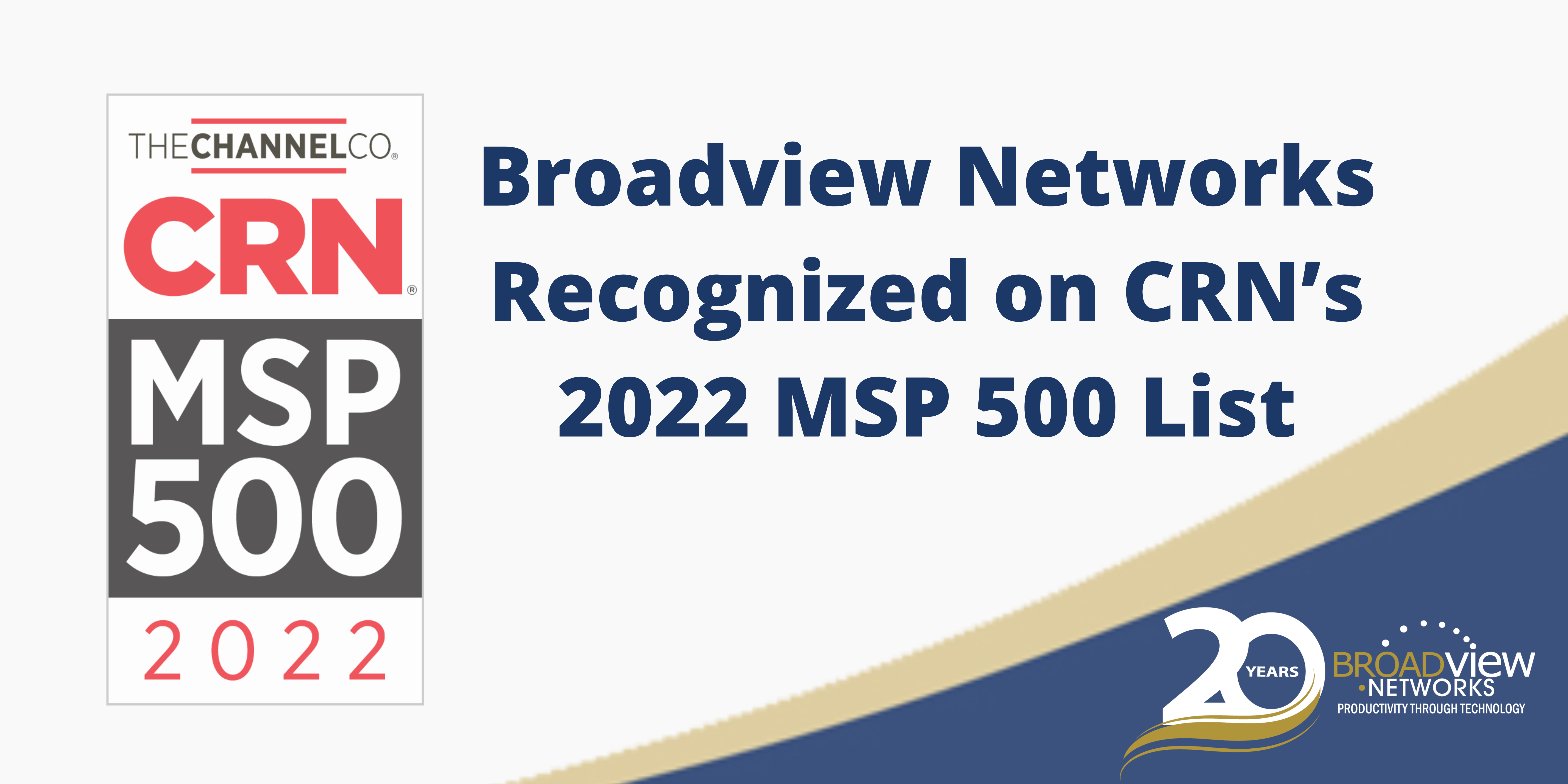 Broadview Networks Recognized On CRN s 2022 MSP 500 List Broadview broadview-networks-recognized-on-crn-s-2022-msp-500-list-broadview